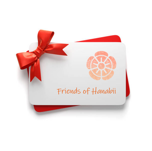 Friends of Hanabii Gift Card